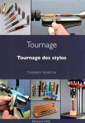 TOURNAGE DES STYLOS -  MARTIN THIERRY