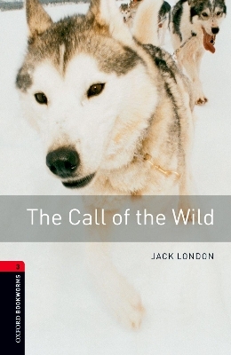 The Call of the Wild - Jack London, Nick Bullard