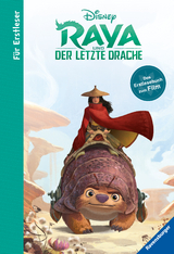 Disney Raya und der letzte Drache - Für Erstleser - Annette Neubauer