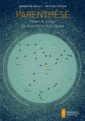 PARENTHESE - DE MONTREAL A OKINAWA -  BAILLY / FESSON