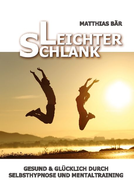 Leichter Schlank - Matthias Bär