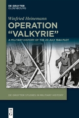 Operation "Valkyrie" - Winfried Heinemann