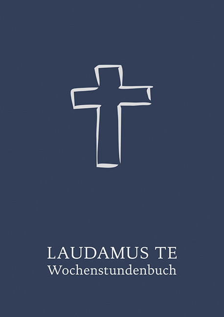 LAUDAMUS TE Wochenstundenbuch - 