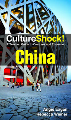 CultureShock! China -  Angie Eagan &  Rebecca Weiner