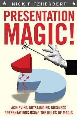 Presentation Magic -  Nick Fitzherbert