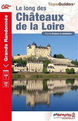 Le long des châteaux de la Loire GR3/GR3B - 