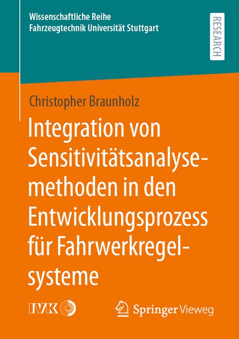 Integration von Sensitivitätsanalysemethoden in den Entwicklungsprozess für Fahrwerkregelsysteme - Christopher Braunholz