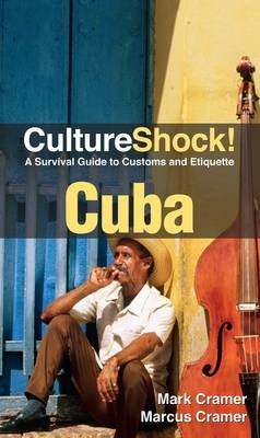 CultureShock! Cuba -  Mark Cramer/Marcus Cramer