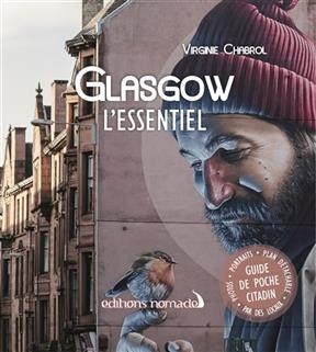 GLASGOW L ESSENTIEL -  CHABROL VIRGINIE