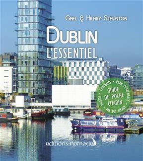 DUBLIN L'ESSENTIEL -  GAEL STAUNTON / HILA