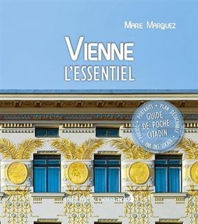 VIENNE L ESSENTIEL + PLAN -  MARQUEZ MARIE