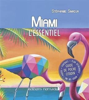 MIAMI L ESSENTIEL + PLAN -  Smadja Stephanie