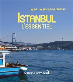 ISTANBUL L ESSENTIEL -  JAUMOUILLE CABASSU