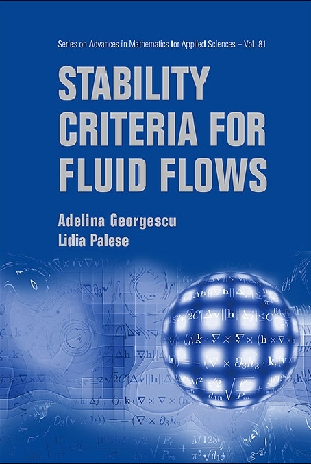 Stability Criteria For Fluid Flows - Lidia Palese, Adelina Georgescu