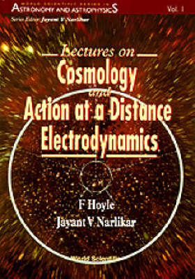 COSMOLOGY & ACTION AT A DISTANCE... (V1) - Fred Hoyle, Jayant V Narlikar