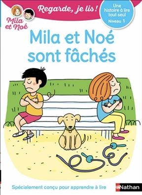 Mila et Noé sont fâchés : une histoire à lire tout seul, niveau 1 - Eric Battut