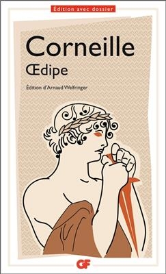 Oedipe - Pierre Corneille