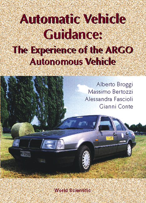 AUTOMATIC VEHICLE GUIDANCE:THE... - Massimmo Bertozzi, Alberto Broggi, Gianni Conte