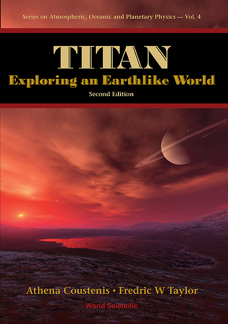 Titan: Exploring An Earthlike World (2nd Edition) - Athena Coustenis, Fredric William Taylor