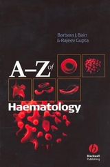 - Z of Haematology -  Barbara J. Bain,  Rajeev Gupta