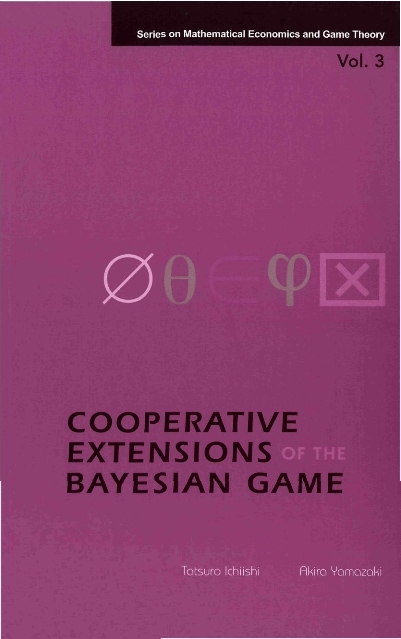 Cooperative Extensions Of The Bayesian Game - Akira Yamazaki, Tatsuro Ichiishi