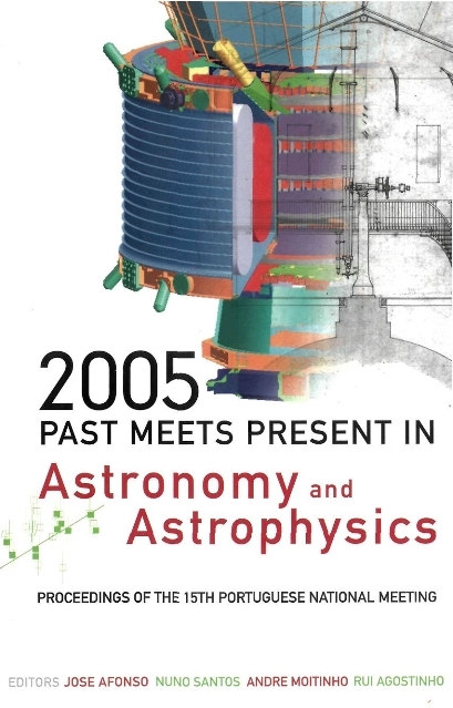 2005:PAST MEETS PRESENT IN ASTRONOMY... - 