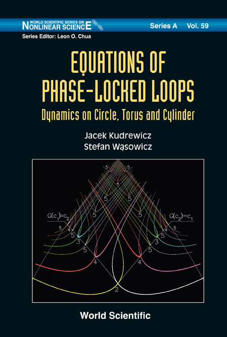 Equations Of Phase-locked Loops: Dynamics On Circle, Torus And Cylinder - Jacek Kudrewicz, Stefan Wasowicz