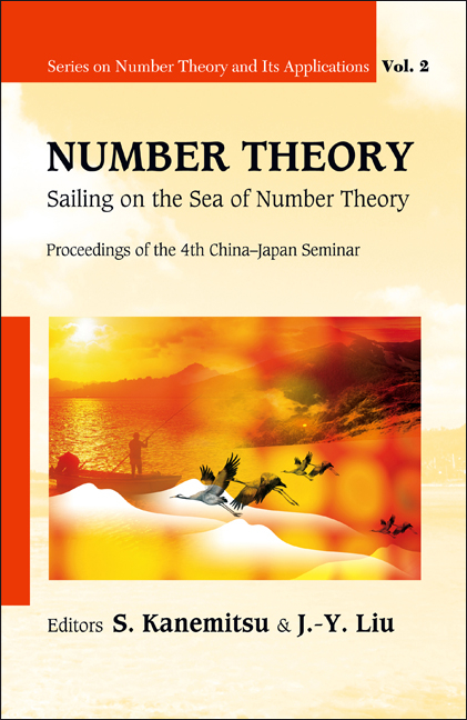 Number Theory: Sailing On The Sea Of Number Theory - Proceedings Of The 4th China-japan Seminar - 