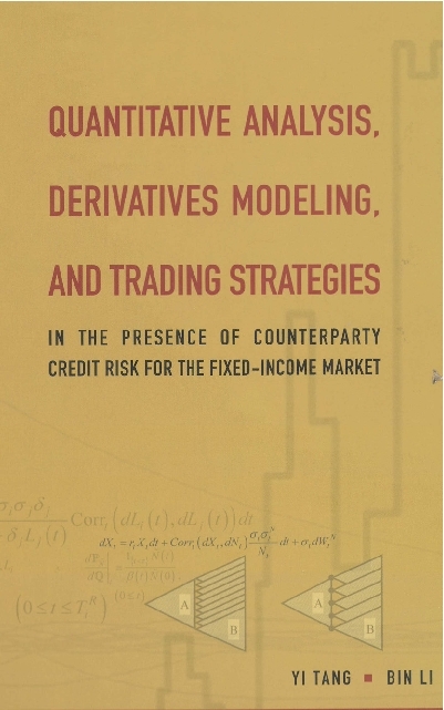 QUANTITATIVE ANALYSIS, DERIVATIVES MOD.. - Bin Li, Yi Tang