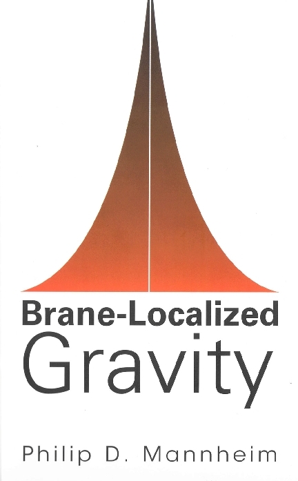 Brane-localized Gravity - Philip David Mannheim