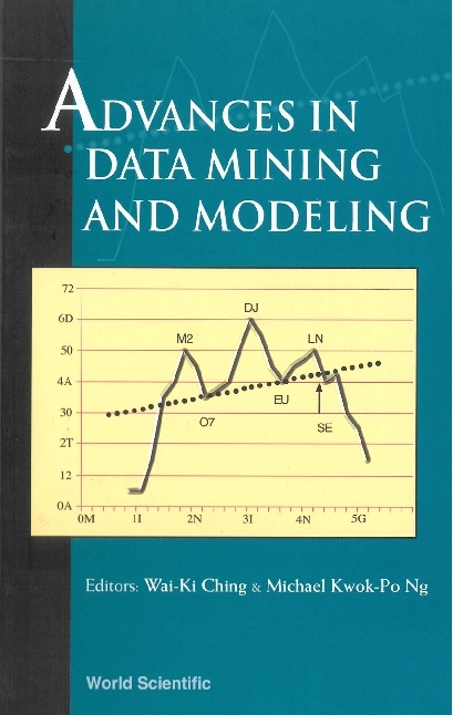 ADVANCES IN DATA MINING & MODELING - 