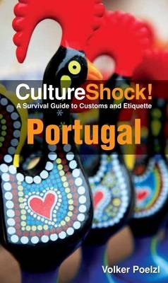 CultureShock! Portugal -  Volker Poelzl