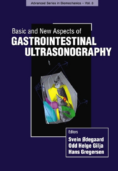 Basic And New Aspects Of Gastrointestinal Ultrasonography - Svein Odegaard, Odd Helge Gilja, Hans Gregersen