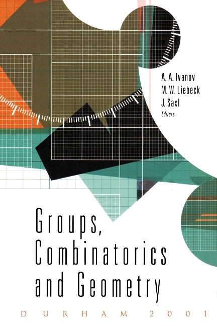 GROUPS, COMBINATORICS & GEOMETRY - 