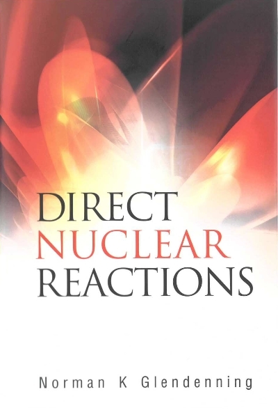 Direct Nuclear Reactions - Norman K Glendenning