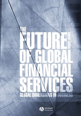 The Future of Global Financial Services - Robert E. Grosse