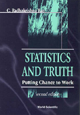 STATISTICS AND TRUTH (2ND ED) - Calyampudi Radhakrishna Rao