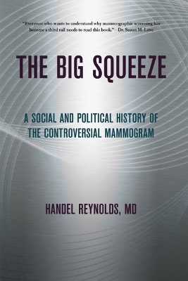 The Big Squeeze - Handel E. Reynolds