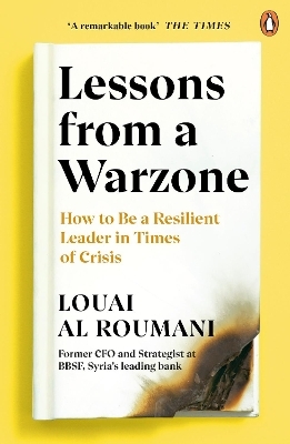 Lessons from a Warzone - Louai Al Roumani