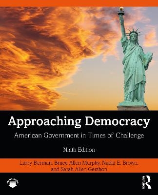 Approaching Democracy - Larry Berman, Bruce Murphy, Nadia Brown, Sarah Gershon