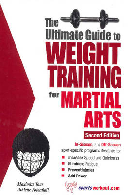 Ultimate Guide to Weight Training for Martial Arts -  Rob Price