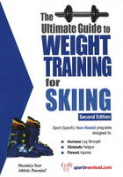 Ultimate Guide to Weight Training for Skiing -  Rob Price