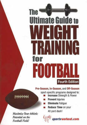 Ultimate Guide to Weight Training for Football -  Rob Price