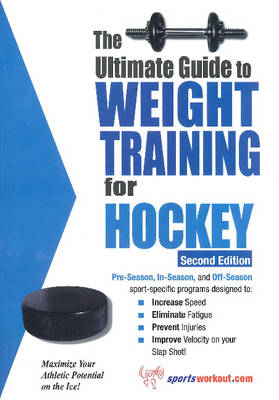 Ultimate Guide to Weight Training for Hockey -  Rob Price