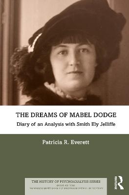 The Dreams of Mabel Dodge - Patricia Everett