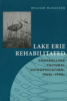 Lake Erie Rehabilitated -  William McGucken