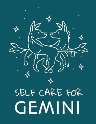 Self Care For Gemini - Patricia Larson