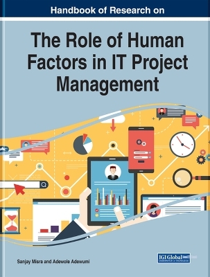 Handbook of Research on the Role of Human Factors in IT Project Management - 