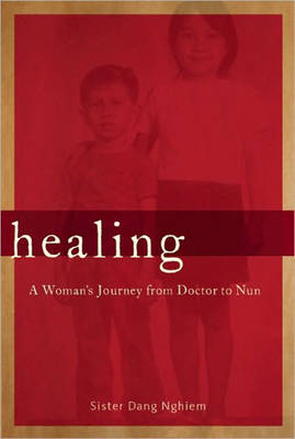 Healing -  Sister Dang Nghiem