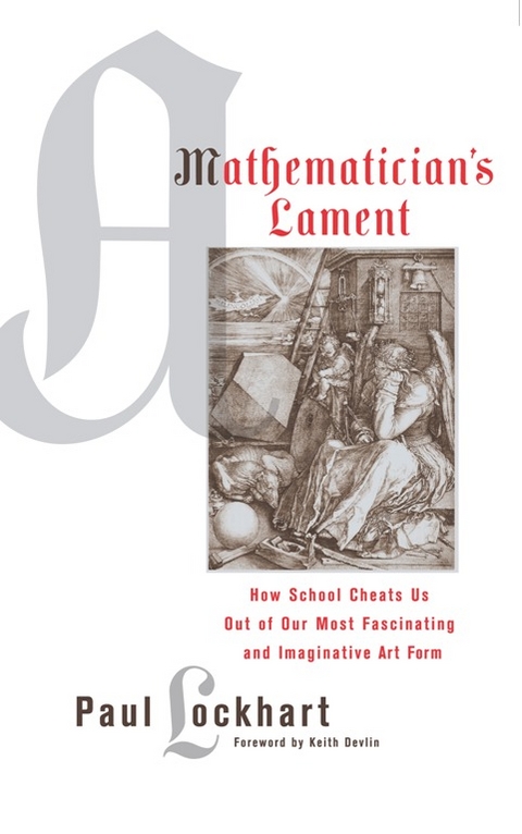 A Mathematician's Lament - Paul Lockhart